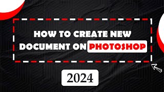 How to Create new document on Photoshop  Learn Graphic Designing in Urdu Updated 2024 [upl. by Enilesoj]