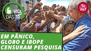 Globo e Ibope em pânico com Lula censuram pesquisa [upl. by Ientirb337]