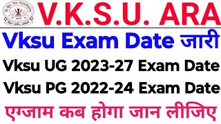 Vksu 202327 Exam Date Vksu PG Exam 202224 Vksu BA BSc BCom Exam 202327 Date Vksu PG Exam Date [upl. by Nnyleimaj137]