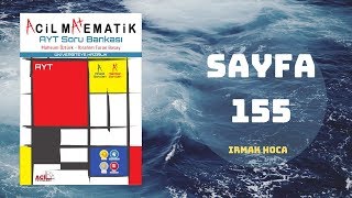 ACİL MATEMATİK AYT ÇÖZÜMLERİ SAYFA  155 2019 [upl. by Akemrehs]