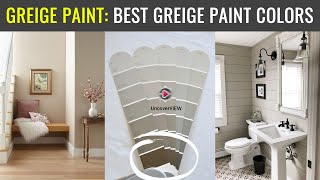 Greige Paint Best Greige Paint Colors That You Should Paint Guest Room amp Living Room [upl. by Seravart]