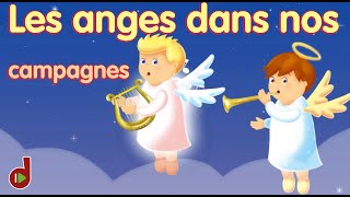 Les anges dans nos campagnes ⒹⒺⓋⒶ Chansons de Noël [upl. by Asenaj]