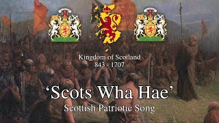 Scots Wha Hae  Scottish Patriotic Song St Andrews Day Special [upl. by Tsenre]