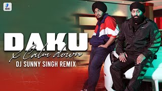 Daku X Calm Down Mashup  DJ Sunny Singh  Inderpal Moga  Chani Nattan  Rema  Selena Gomez [upl. by Leaffar]