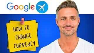 How to Change Currency on Google Flights  2024 [upl. by Marna]