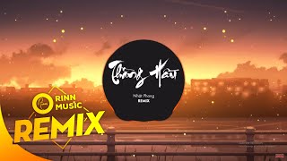 Thằng Hầu DinhLong Remix  Nhật Phong  Bản Remix Cực Căng  Orinn Remix [upl. by Elawalo]