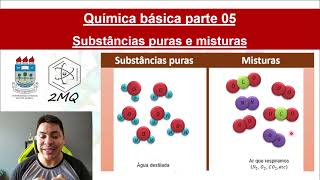 Substâncias puras e misturas Química básica pt 05 [upl. by Dnar]