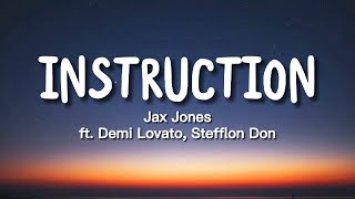 Jax Jones  Instruction Lyrics ft Demi Lovato Stefflon Don [upl. by Brie]