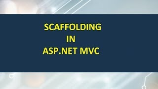 Scaffolding in aspnet mvc [upl. by Cid316]