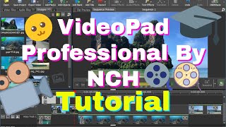 VideoPad Pro By NCH Full Tutorial [upl. by Prendergast580]