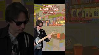 Meatloaf  Dead Ringer For Love Guitar Cover shorts [upl. by Jarek]