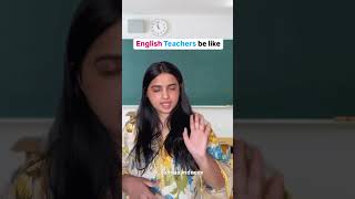 English Teachers be like tanyaashukla school english tanyaaneev shorts teacher [upl. by Hammad35]