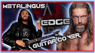 WWE Edge Entrance Music Guitar Cover  Metalingus [upl. by Edgar632]