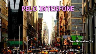 3440 Pelo Interfone  Ritchie Karaoke [upl. by Sage]