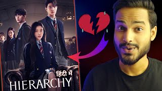 Hierarchy Review  Uff🥺I AM BROKEN NOW  Hierarchy Kdrama Review  Hierarchy  Hierarchy Trailer [upl. by Unni]