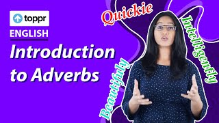 Introduction to Adverbs  Adverbs  Class 10 English [upl. by Schlesinger281]