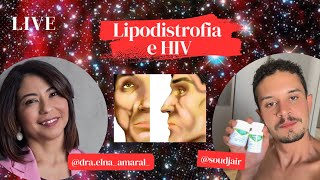 Dúvidas sobre HIV e lipodistrofia live com Dra infectologistas Elna Amaral [upl. by Harim]