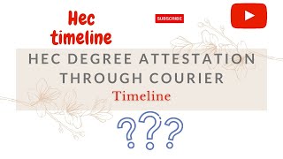 HEC Degree Attestation through TCS Courier Service Timeline [upl. by Pump]