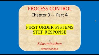 PC37  Process Control Chapter 3 Part 4  First Order SystemsStep Response  MathEnggX [upl. by Edea]