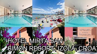 Hotel Mirta San Simon Resort Izola Croatia [upl. by Eigram]