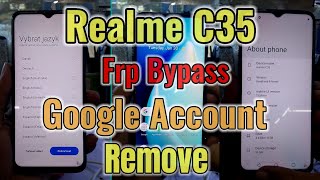 Realme C35  rmx3511 Android 13Frp Bypass  Google Account Remove Without PC [upl. by Jarrod]