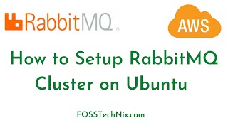 RabbitMQ Cluster Setup Ubuntu 2004 LTS AWS EC2  How to Configure RabbitMQ Cluster [upl. by Meece479]