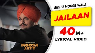 SIDHU MOOSE WALA Jailaan Lyrical VideoMoosa JattNew Punjabi Songs 2021Latest Punjabi Songs 2021 [upl. by Enyaht]