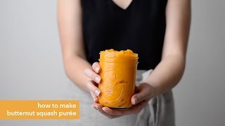 How to Make Butternut Squash Purée [upl. by Inneg]