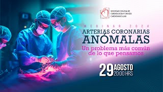 Webinar 2024  Arterias Coronarias Anómalas Un problema más común de lo que pensamos [upl. by Anires194]