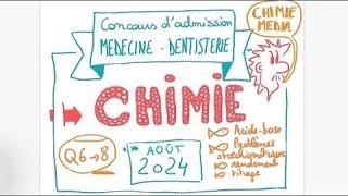 Concours Médecine Dentisterie  28 août 24  Chimie  Partie 3  Q6 à 8 [upl. by Alberto]