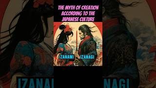 IZANAGI and IZANAMI The Japanese Myth of Creation🌎 [upl. by Norb]