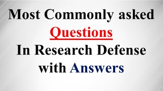 Commonly asked Questions in research defense with answers Oral Defense Questions [upl. by Yltneb]