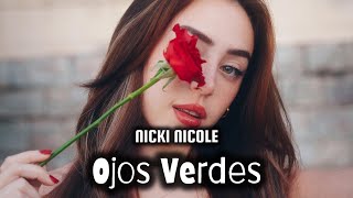 Nicki Nicole  Ojos Verdes Letra  Lyrics [upl. by Boucher]