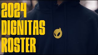 Youve Waited Long Enough 2024 Dignitas Roster [upl. by Adaynek628]