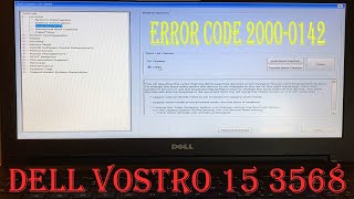 HOW TO FIX DELL VOSTRO 15 3568 ERROR CODE 2000 0142 [upl. by Barron]