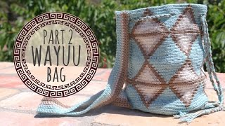 Tutorial Wayuu Bag Crochet  Part 2 [upl. by Barrada]