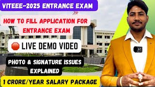 🛑VITEEE2025LIVE DEMO APPLICATIONVITVellore Photo UploadingApplication Filling Dineshprabhu [upl. by Mighell]