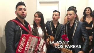 Los Parras  Lalas VIP Entrevista y Música En Vivo [upl. by Vincentia]