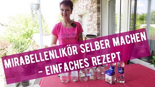 Mirabellenlikör selber machen  einfaches Rezept [upl. by Foss833]