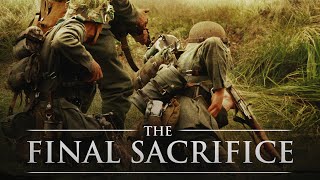 The Final Sacrifice  Full Free Movie  Epic WW2 Action Film [upl. by Anaej]