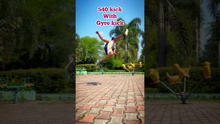 540 kick with gyro kick tricking shorts [upl. by Dazhahs759]