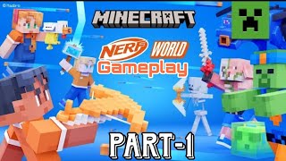 Minecraft Nerf World Gameplay Part1 [upl. by Yelir]