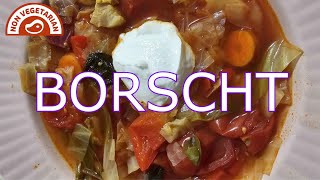 My Ukrainian Borscht Recipe  Traditional and Delicious [upl. by Sissy752]