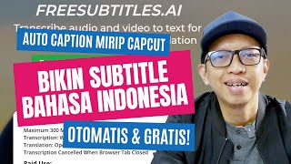 BIKIN SUBTITLE BAHASA INDONESIA  Otomatis amp Gratis [upl. by Assilrac]