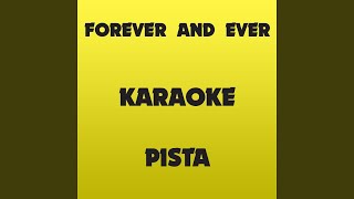 Forever and Ever Karaoke Version Originally Performed By Demis Roussos [upl. by Wertz]