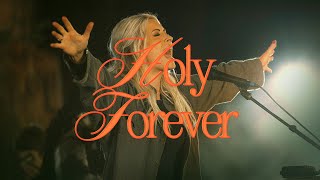 Holy Forever  Bethel Music Jenn Johnson [upl. by Kared]