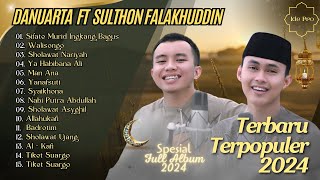 Sifate Murid Ingkang Bagus  Danuarta ft Sulthon Falakhuddin Full Album  Sholawat Terbaru [upl. by Sedruol254]