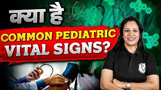 What is Common Pediatric Vital Signs [upl. by Tteve343]