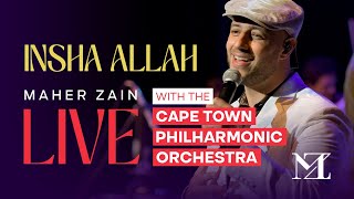 Maher Zain  Insha Allah Live with The Cape Town Philharmonic Orchestra [upl. by Wilsey]