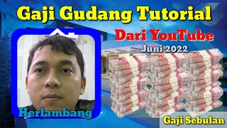 Update Gaji Gudang Tutorial dari YouTube Juni 2022 [upl. by Mlawsky31]